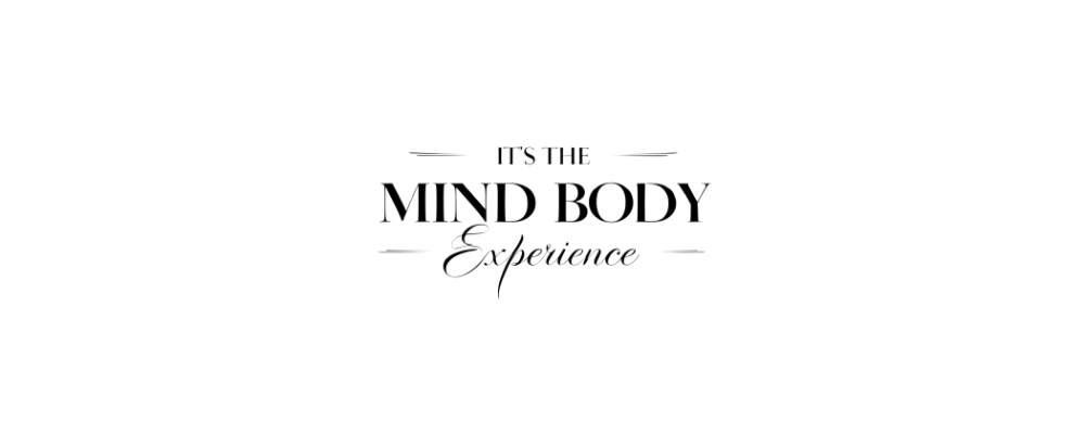 It’s the Mind Body Experience